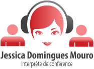 Jessica Domingues Mouro – Interprète de conférence